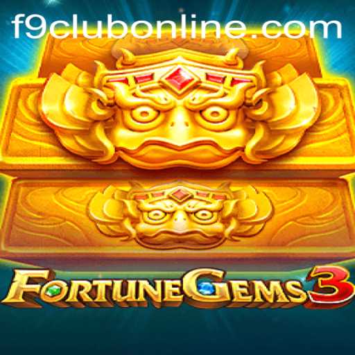 A Closer Look at 'FortuneGems3' and F9CLUB Login
