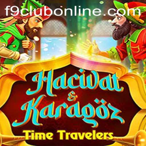 Exploring the Intricacies of HacivatandKaragoz and the Role of F9CLUB Login