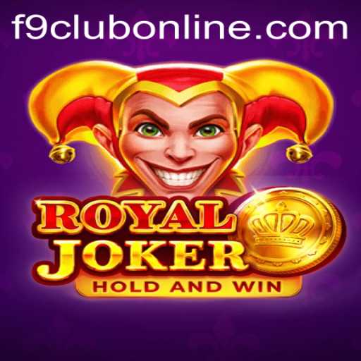 Exploring the Thrills of Royaljoker: A Comprehensive Guide to F9CLUB Login