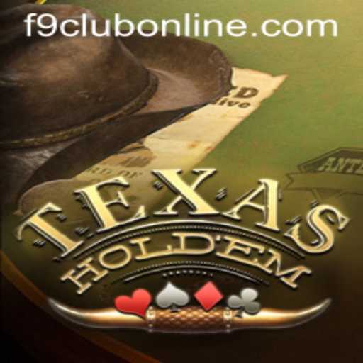 Understanding Texas Holdem and Navigating F9CLUB Login