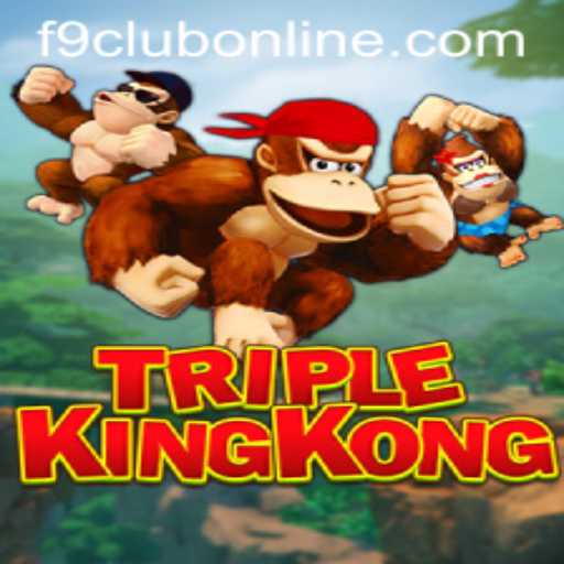 Exploring TripleKingKong: A New Gaming Phenomenon with F9CLUB Login